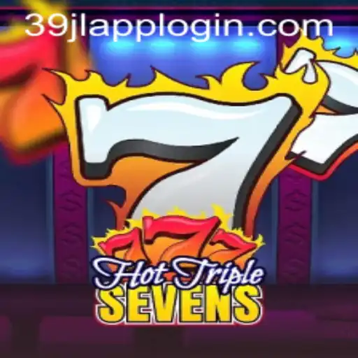 Exploring HotTripleSevens and the 39JL APP LOGIN
